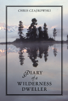 Paperback Diary of a Wilderness Dweller Book