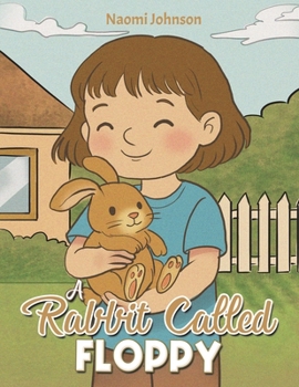 Paperback A Rabbit Called Floppy Book