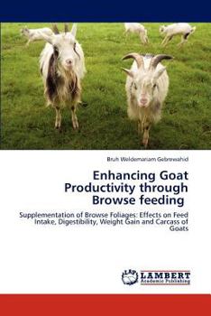 Paperback Enhancing Goat Productivity through Browse feeding Book