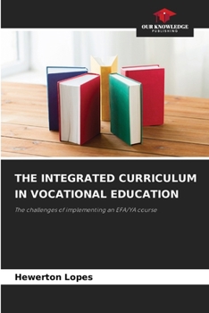 Paperback The Integrated Curriculum in Vocational Education Book