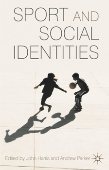 Hardcover Sport and Social Identities Book