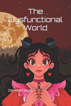Paperback The Dysfunctional World Book