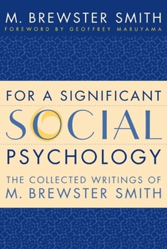 Paperback For a Significant Social Psychology: The Collected Writings of M. Brewster Smith Book