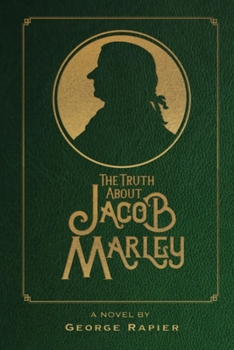 Paperback The Truth About Jacob Marley Book