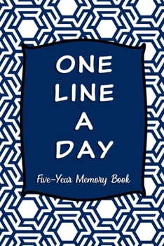 Paperback One Line A Day: Five Year Journal - 365 days of Memory - Perfect 6 x 9 and lined Dated Daily, Mindfulness, Daily Reflections, Memoir B Book