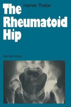 Paperback The Rheumatoid Hip Book