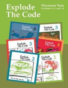 Paperback Explode the Code:  Placement Tests for Books A-C and 1-8 Book