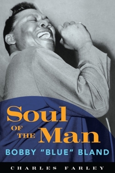 Paperback Soul of the Man: Bobby Blue Bland Book