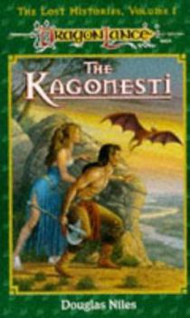 The Kagonesti (Dragonlance: Lost Histories, #1) - Book  of the Dragonlance Universe
