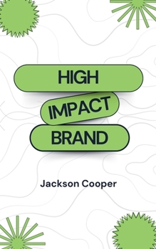 High Impact Brand (Big Millions)