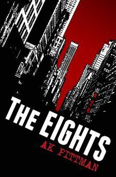 The Eights - Book #3 of the Shadow Universe