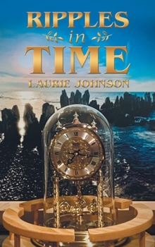 Hardcover Ripples in Time Book