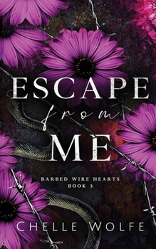 Paperback Escape From Me: A snarky dark romance Book
