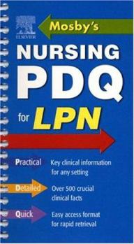 Spiral-bound Mosby's Nursing PDQ for LPN: Practical, Detailed, Quick Book