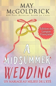 Paperback A Midsummer Wedding (Un mariage au milieu de l'été) [French] Book