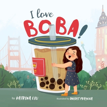 I Love BOBA! - Written in Simplified Chinese, English and Pinyin: a bilingual children's book (Mina Learns Chinese