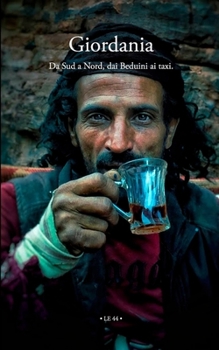 Paperback Giordania: Da Sud a Nord, dai Beduini ai taxi. [Italian] Book