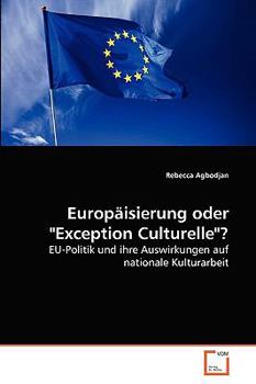 Paperback Europäisierung oder "Exception Culturelle"? [German] Book