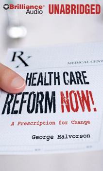 Audio CD Health Care Reform Now!: A Prescription for Change Book