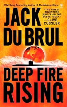 Deep Fire Rising - Book #6 of the Philip Mercer