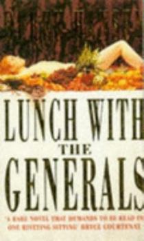 Lunch With The Generals - Book #1 of the Lunch with...