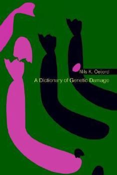 Paperback A Dictionary of Genetic Damage Book