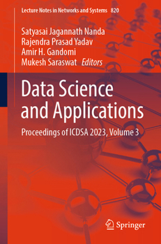 Paperback Data Science and Applications: Proceedings of Icdsa 2023, Volume 3 Book