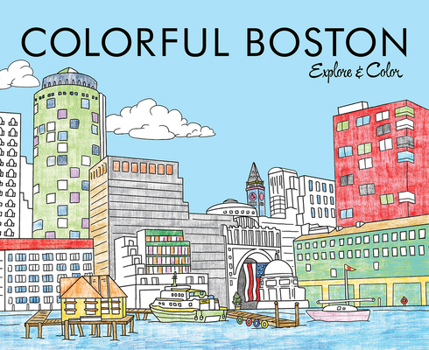 Paperback Colorful Boston: Explore & Color Book