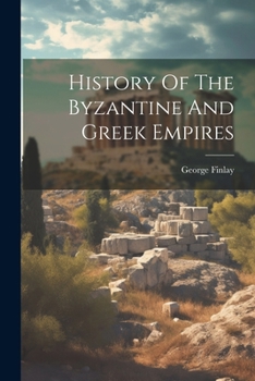 Paperback History Of The Byzantine And Greek Empires Book