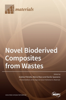 Hardcover Novel Bioderived Composites from Wastes Book