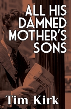 Paperback All His Damned Mother's Sons Book