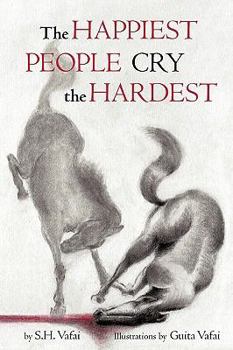 Paperback The Happiest People Cry the Hardest Book