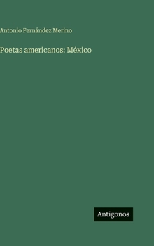 Hardcover Poetas americanos: México [Spanish] Book