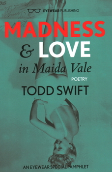 Paperback Madness & Love in Maida Vale Book