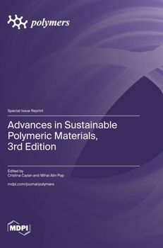 Hardcover Advances in Sustainable Polymeric Materials, 3rd Edition Book