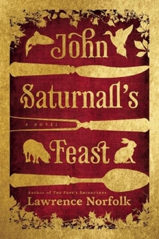 Hardcover John Saturnall's Feast Book