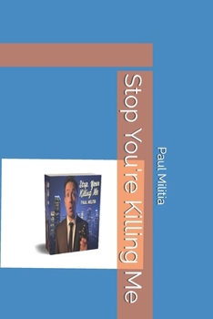 Paperback Stop You're Killing Me Book