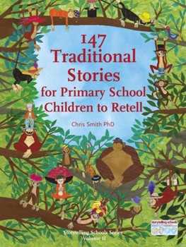 Paperback 147 Traditional Stories for Primary School Children to Retell Book