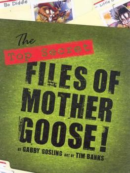 Hardcover The Top Secret Files of Mother Goose! Book