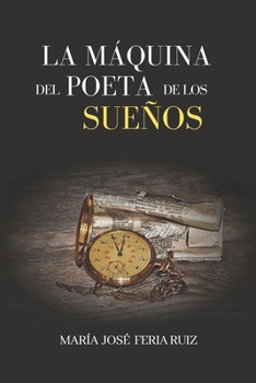 Paperback La Máquina del Poeta de Los Sueños [Spanish] Book