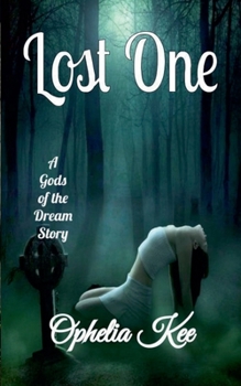 Lost One (Gods of the Dream)