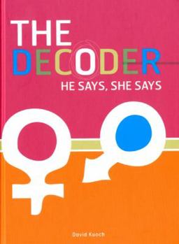 Hardcover The Decoder: He Says, She Says Book