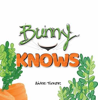 Board book Bunny Knows Book