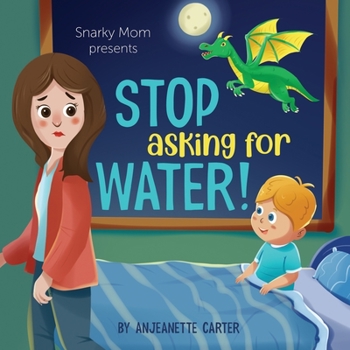 Paperback Stop Asking For Water! Book