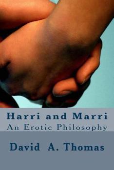 Paperback Harri and Marri: An Erotic Philosophy Book
