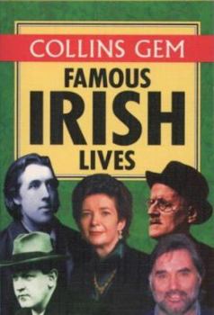 Collins Gem - Famous Irish Lives (Collins Gems)