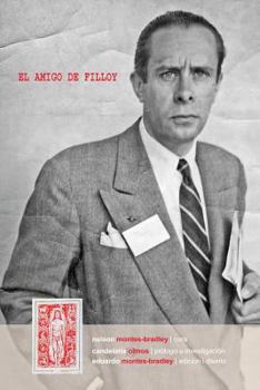 Paperback El amigo de Filloy: Cartas de R-E Montes i Bradley a Juan Filloy (1935-1976) [Spanish] Book