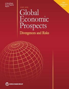 Paperback Global Economic Prospects, June 2016: Divergences and Risks Book