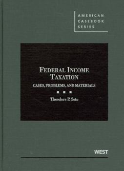 Hardcover Federal Income Taxation: Cases, Problems, and Materials (American Casebook Series) Book