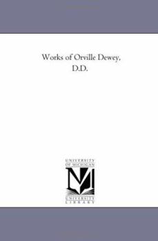 Paperback Works of orville Dewey, D.D. Vol. 3. Book